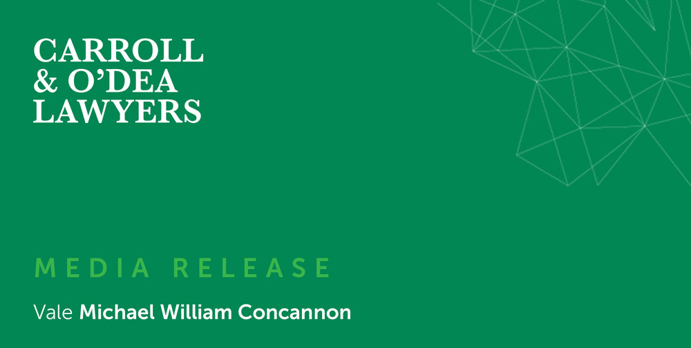 Vale Michael William Concannon: much respected former Partner at Carroll & O’Dea Lawyers for 40 years